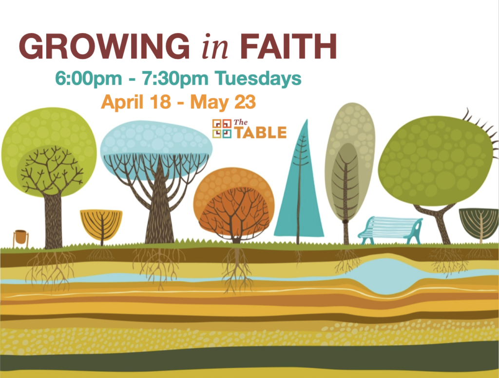 Growing in Faith April 18 - May 23